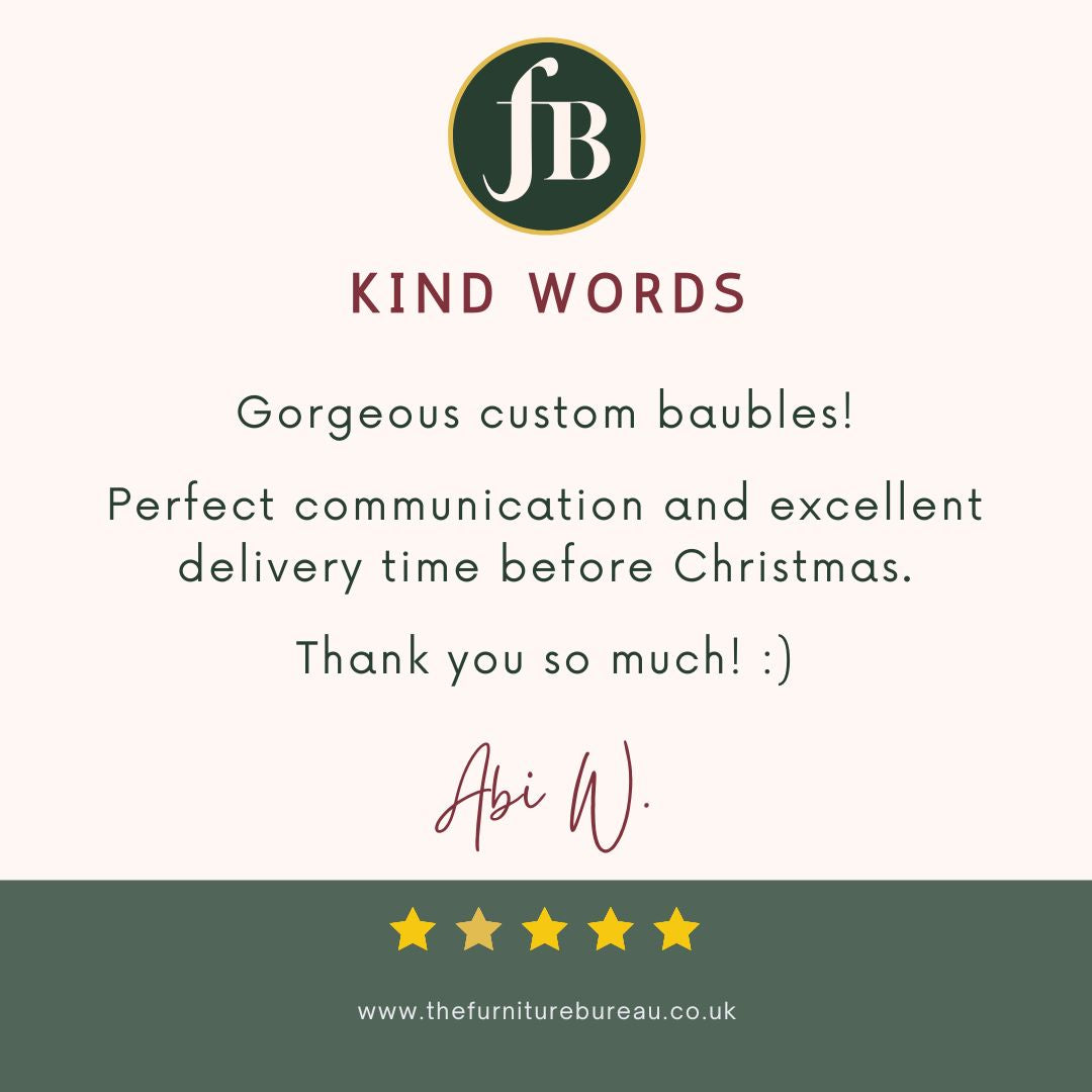 Five star review by Abi W. for the gorgeous custom painted baubles she had created by The Furniture Bureau, with perfect communication and delivery before Christmas. 